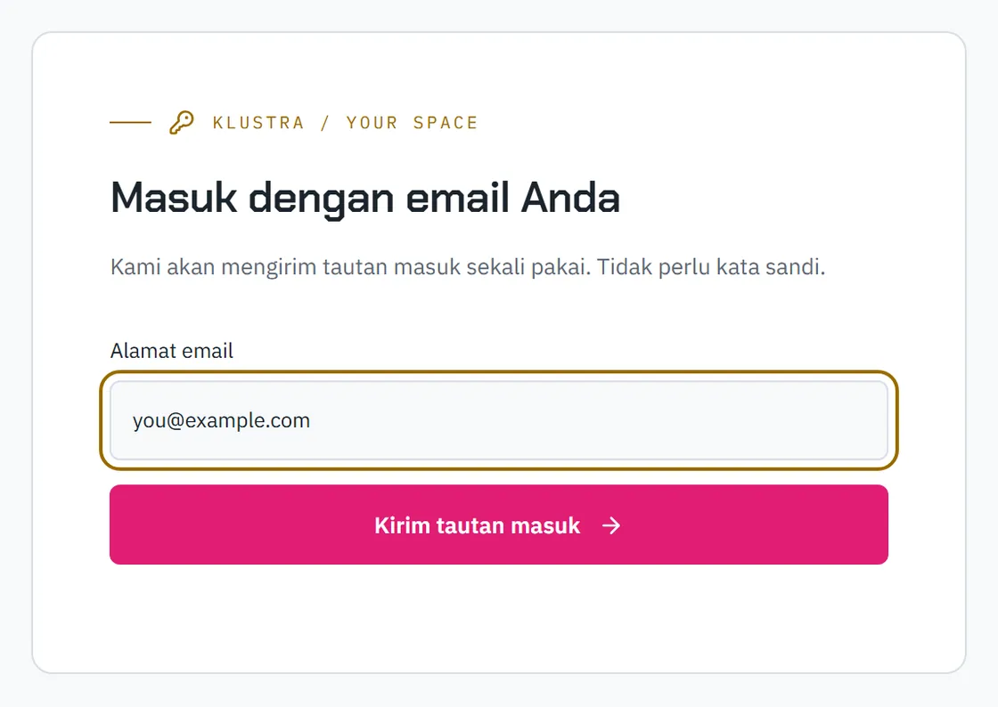 Formulir masuk: kolom email dan tombol untuk mengirim tautan