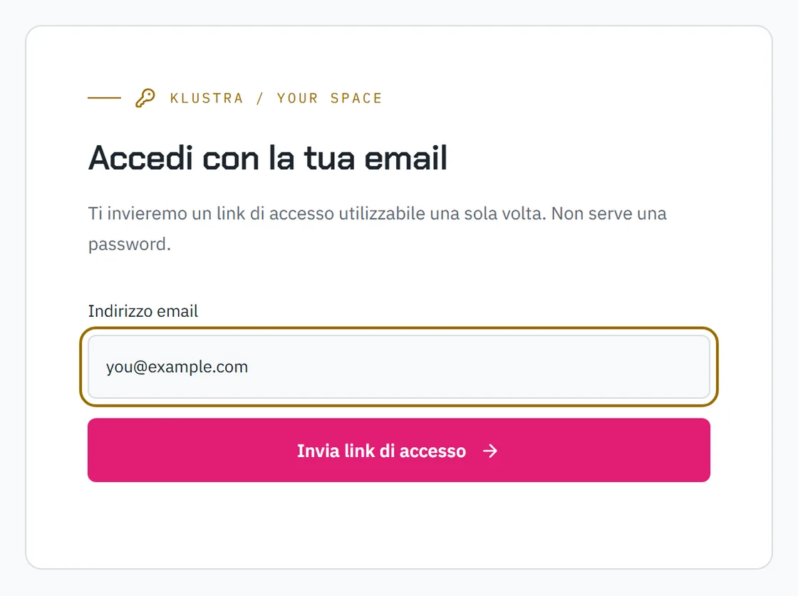 Il modulo di accesso: un campo email e il pulsante che invia il link